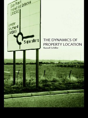 cover image of The Dynamics of Property Location